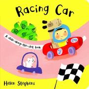 Cover of: Racing Car (Slide-along-the-slot Books) by Helen Stephens