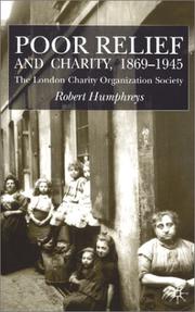 Poor relief and charity, 1869-1945 by Robert Humphreys