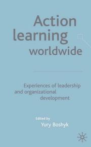 Cover of: Action Learning Worldwide: Experiences of Leadership and Organisational Development
