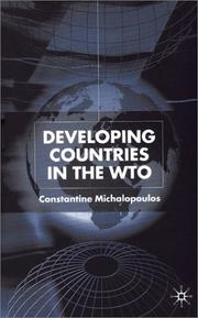 Developing Countries in the WTO by Constantine Michalopoulos
