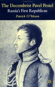 The Decembrist Pavel Pestel by O'Meara, Patrick