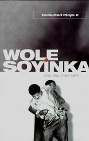 Cover of: Collected plays by Wole Soyinka