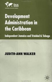 Development Administration in the Caribbean by Judith-Ann Walker