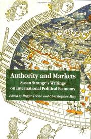 Cover of: Authority and Markets: Susan Strange's Writings on International Political Economy