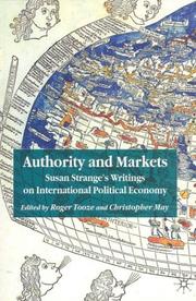 Cover of: Authority and Markets: Susan Strange's Writings on International Political Economy