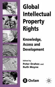 Cover of: Global intellectual property rights: knowledge, access, and development