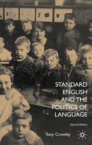 Cover of: Standard English and the politics of language by Tony Crowley