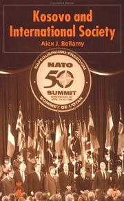 Cover of: Kosovo and International Society by Alex J. Bellamy