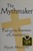 Cover of: The mythmaker