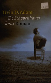 Cover of: De Schopenhauer-kuur by Irvin D. Yalom