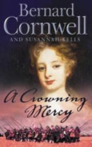Cover of: A Crowning Mercy by Bernard Cornwell, Susannah Kells