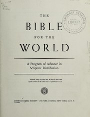 Cover of: The Bible for the world: a program of advance in scripture distribution