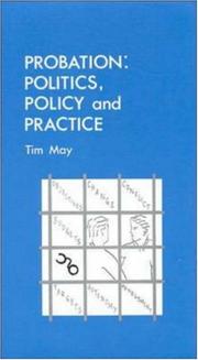 Cover of: Probation: politics, policy, and practice