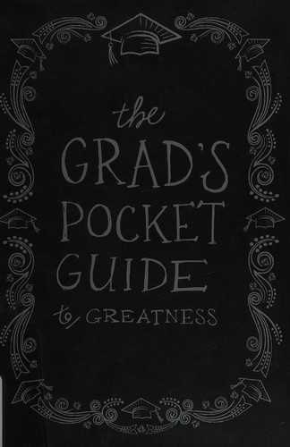 Grad's Pocket Guide to Greatness by Jenny Youngman