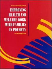 Cover of: Improving health and welfare work with families in poverty: a handbook