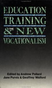 Cover of: Education, training, and the new vocationalism: experience and policy