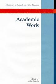 Cover of: Academic work: the changing labour process in higher education