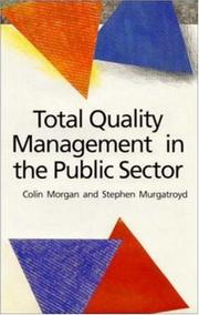 Cover of: Total quality management in the public sector by Colin Morgan