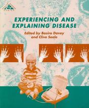 Cover of: Experiencing and explaining disease