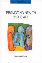 Cover of: Promoting Health in Old Age: Critical Issues in Self Health Care (Rethinking Ageing Series)