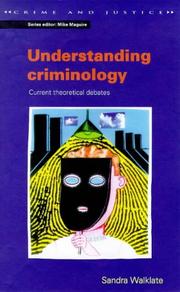 Cover of: Understanding criminology: current theoretical debates