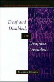 Cover of: Deaf And Disabled, Or Deafness Disables? (Disability, Human Rights, and Society)