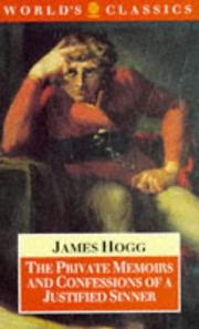 Cover of: The Private Memoirs and Confessions of a Justified Sinner (World's Classics) by James Hogg
