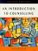 Cover of: An introduction to counselling