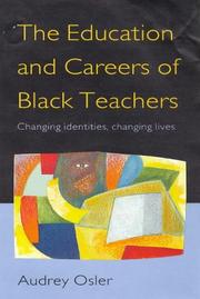 Cover of: The education and careers of Black teachers: changing identities, changing lives