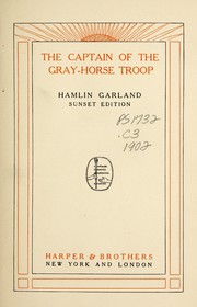 Cover of: The captain of the Gray-horse troop