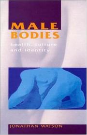 Male Bodies by Jonathan Watson