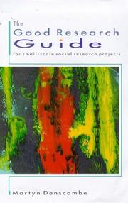 Cover of: The good research guide: for small-scale social research projects