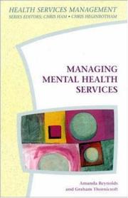 Cover of: Managing Mental Health Services (Health Services Management) by Amanda Reynolds, Graham Thornicroft