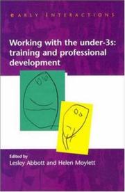 Cover of: Working with the Under Threes | Lesley Abbott