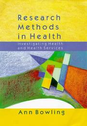 Cover of: Research methods in health: investigating health and health services