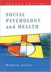 Cover of: Social Psychology and Health by Wolfgang Stroebe