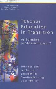 Cover of: Teacher Education in Transition: Re-Forming Professionalism? (Developing Teacher Education)