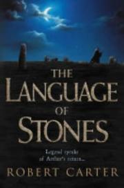 Cover of: The Language of Stones by Robert Carter, Robert Carter