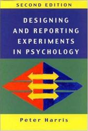 Cover of: Designing and reporting experiments in pyschology by Peter Harris
