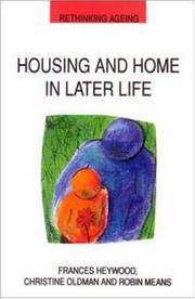 Cover of: Housing and Home in Later Life (Rethinking Ageing Series)