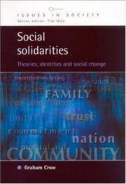 Cover of: Social Solidarities: Theories, Identities and Social Change (Issues in Society)