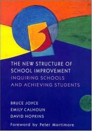 Cover of: The New Structure of School Improvement: Inquiring Schools and Achieving Students