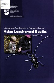 Cover of: Living and working in a regulated area: Asian longhorned beetle : New York