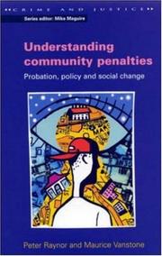 Cover of: Understanding community penalties: probation, policy, and social change