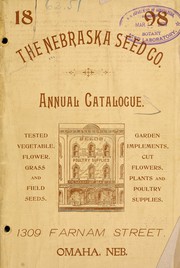 Cover of: Annual catalogue: tested vegetable, flower, grass and field seeds, garden implements, cut flowers, plants and poultry supplies
