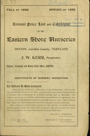 Cover of: Annual price-list and catalogue of the Eastern Shore Nurseries: fall of 1898, spring 1899