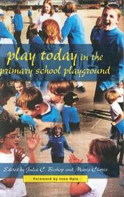 Cover of: Play Today in the Primary School Playground by 