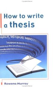 How to write a thesis by Rowena Murray