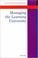 Cover of: Managing the Learning University (Srhe and Open University Press Imprint)