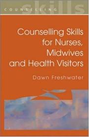 Cover of: Counselling skills for nurses, midwives, and health vistors